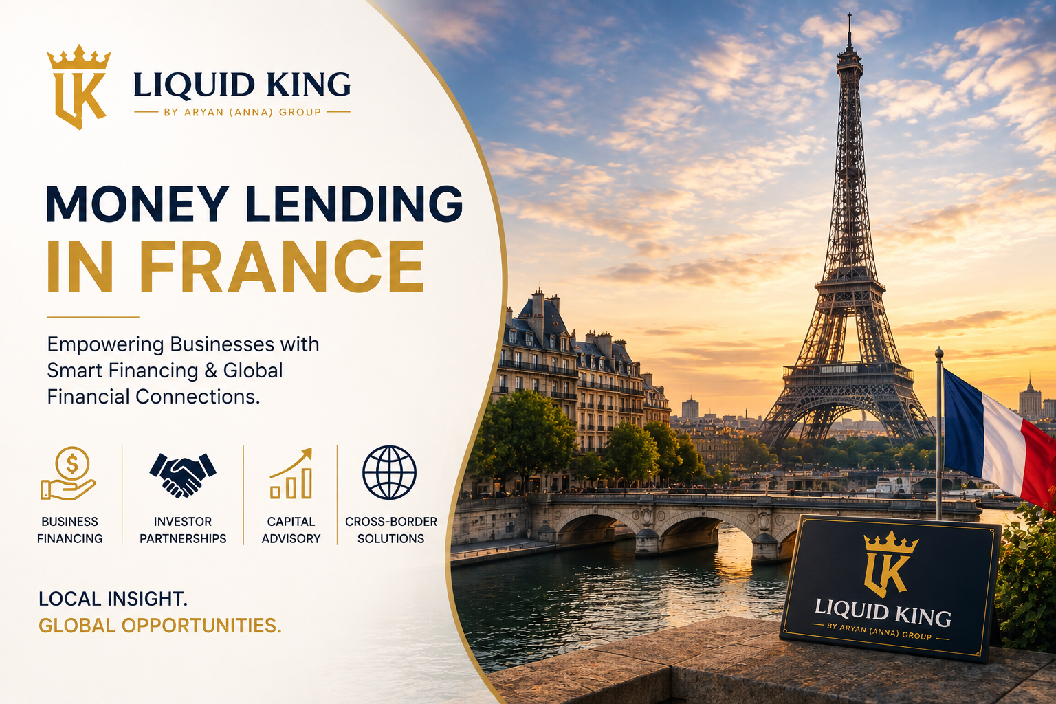 Money Lending in France: How Liquid King Is Building Global Financial Connections Through Aryan (Anna) Group
